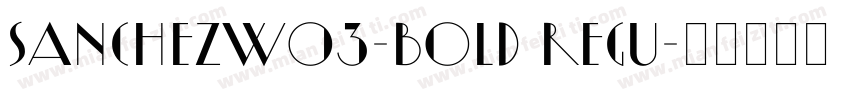 SanchezW03-Bold Regu字体转换